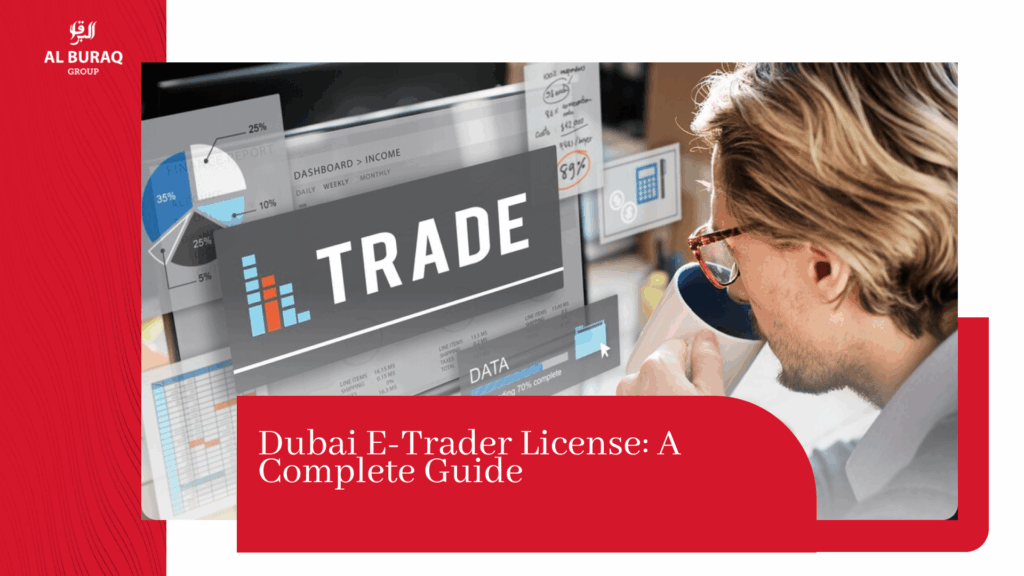 dubai e-trader license