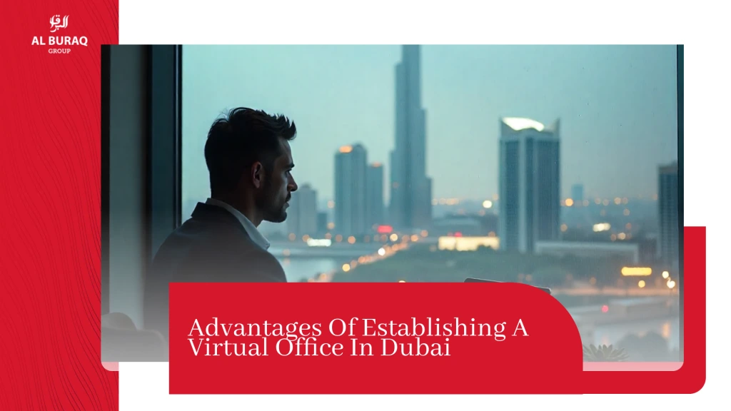 Advantages of Establishing a Virtual Office in Dubai blog featured image
